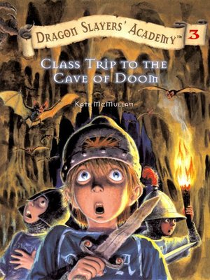 cover image of Class Trip to the Cave of Doom